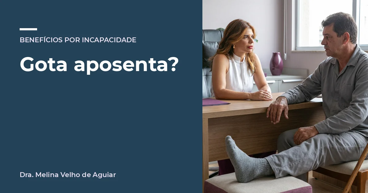 Gota aposenta?. A advogada Melina Velho de Aguiar com um trabalhador de uns 55 anos com crise de gota.
