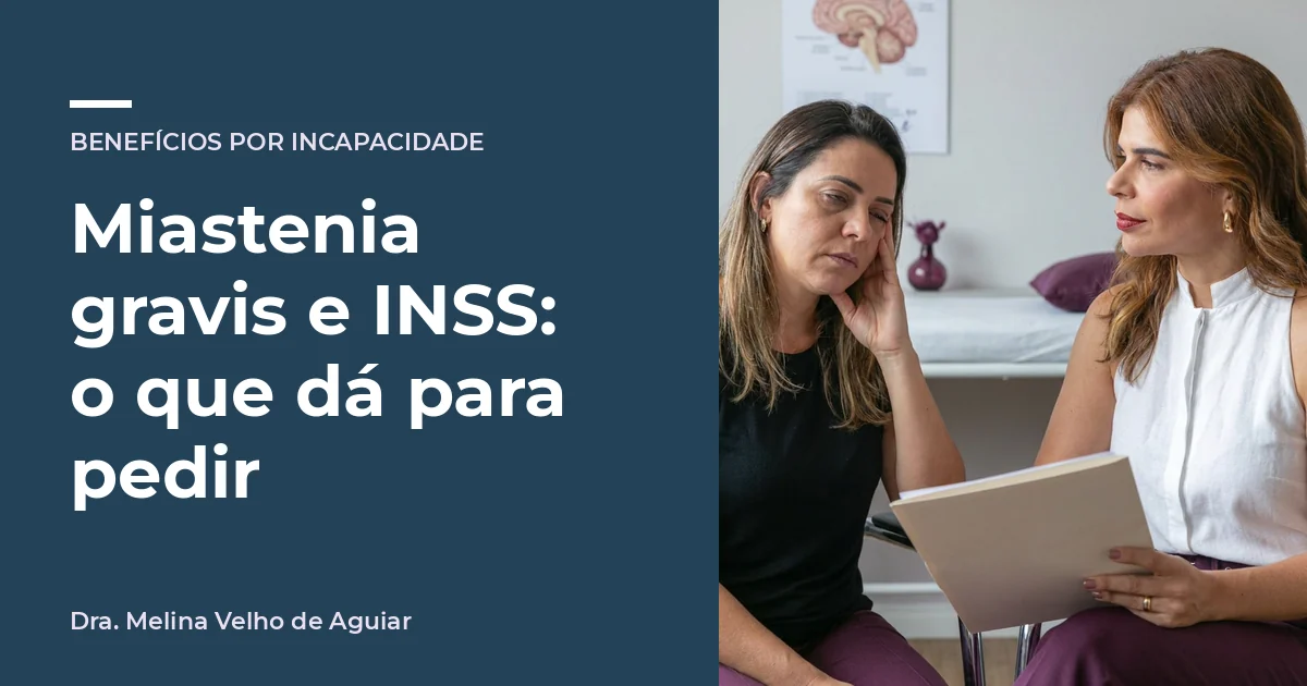 Miastenia gravis e INSS: o que dá para pedir. A advogada Melina Velho de Aguiar com uma mulher de uns 45 anos com miastenia gravis, pálpebra caída e cansada.