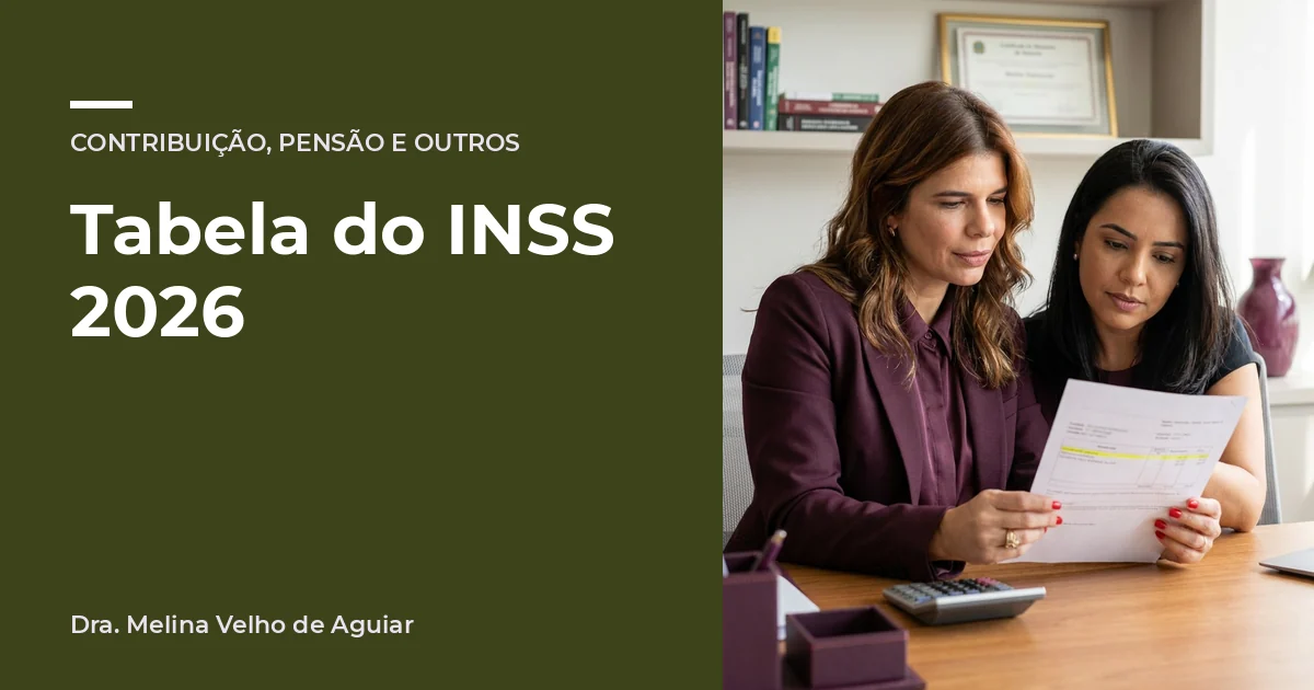 Tabela do INSS 2026. A advogada Melina Velho de Aguiar com uma trabalhadora de uns 38 anos, com o contracheque.